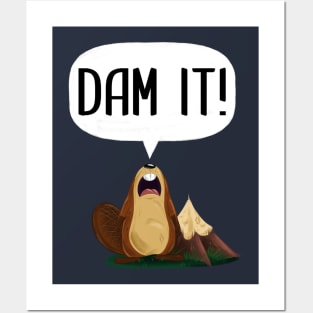 DAM IT! Posters and Art